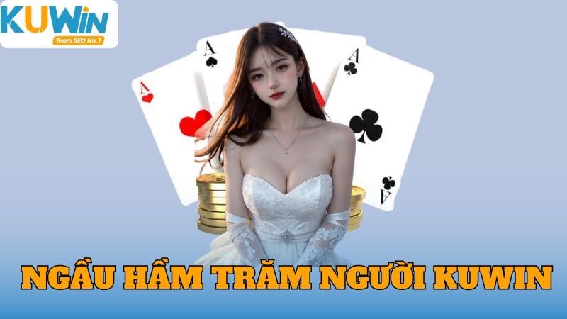 ngau-ham-tram-nguoi-kuwin-anh-dai-dien